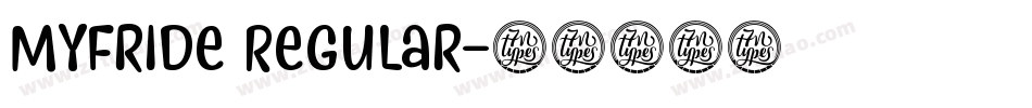 Myfride Regular字体转换